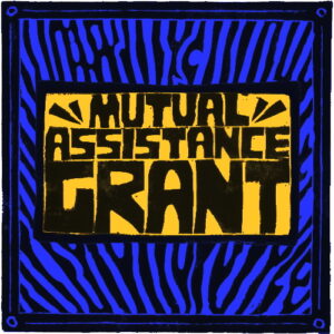 Mutual Assistance Grant